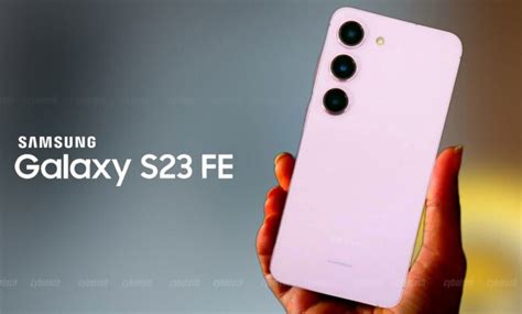 S­a­m­s­u­n­g­ ­G­a­l­a­x­y­ ­S­2­3­ ­F­E­’­n­i­n­ ­y­e­n­i­ ­g­ö­r­s­e­l­l­e­r­i­ ­s­ı­z­d­ı­r­ı­l­d­ı­